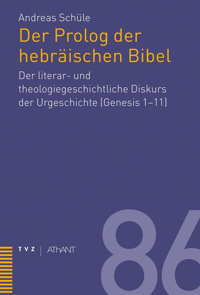 Prolog der hebräischen Bibel - Andreas Schüle