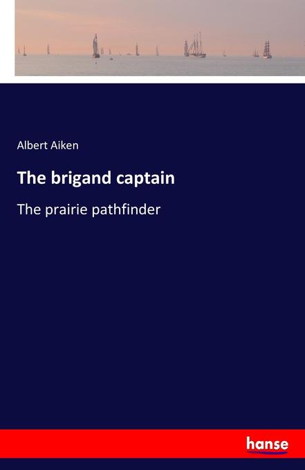 The brigand captain