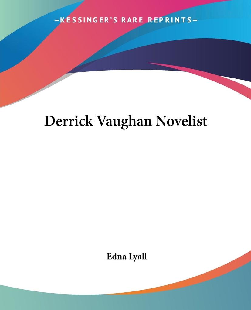 Derrick Vaughan Novelist - Edna Lyall