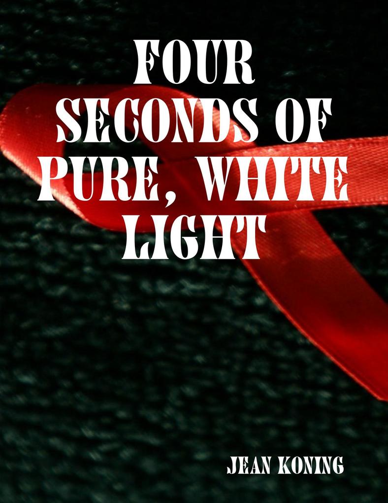 Four Seconds of Pure White Light
