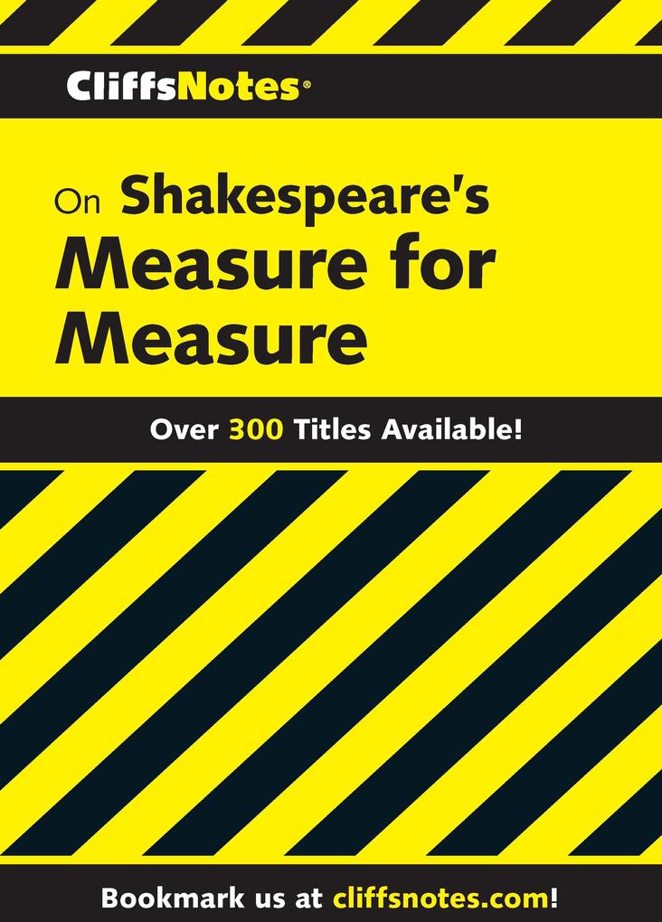 CliffsNotes on Shakespeare's Measure For Measure