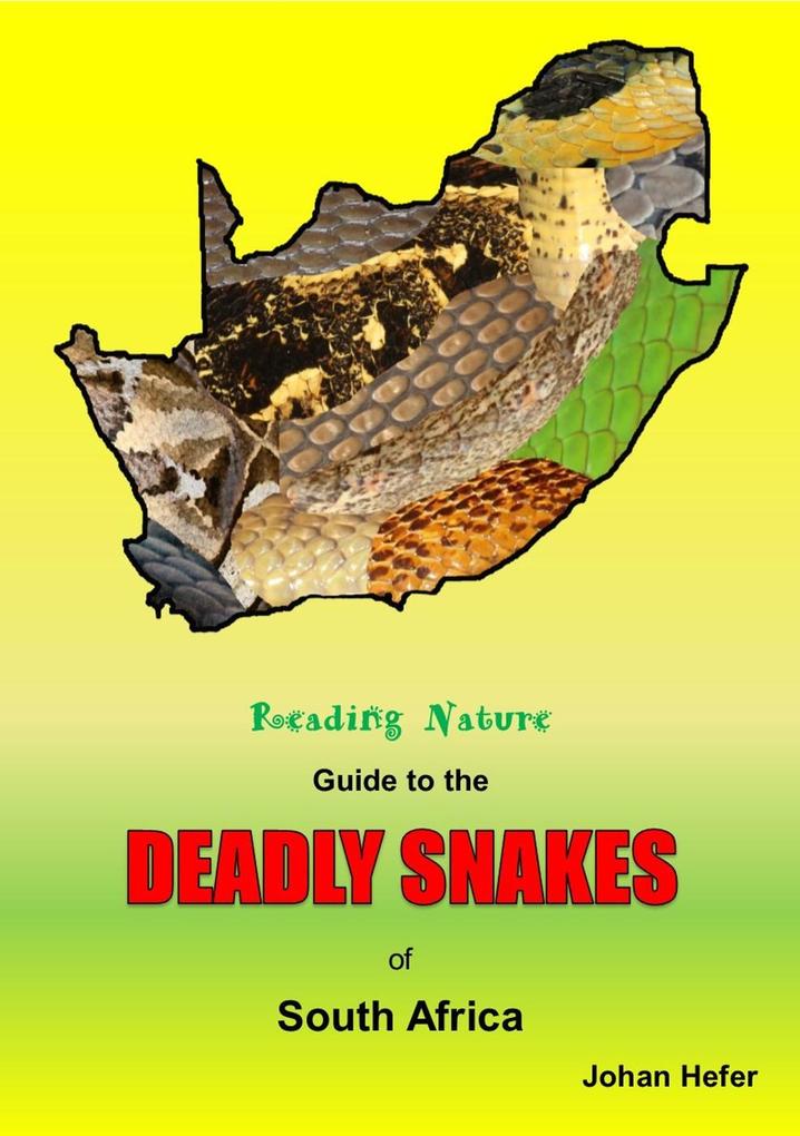 Reading Nature Guide to the Deadly Snakes of South Africa