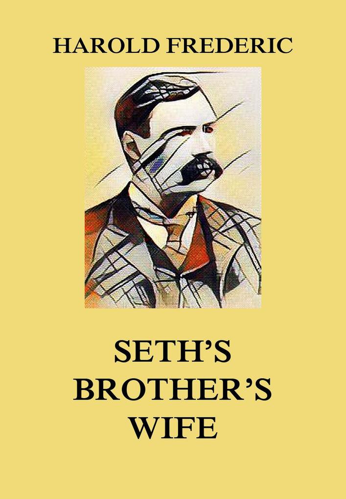 Seth‘s Brother‘s Wife