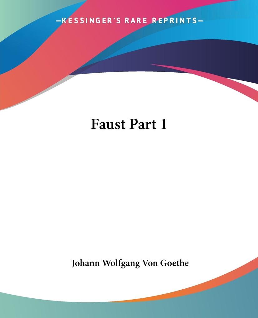 Faust Part 1 - Johann Wolfgang von Goethe