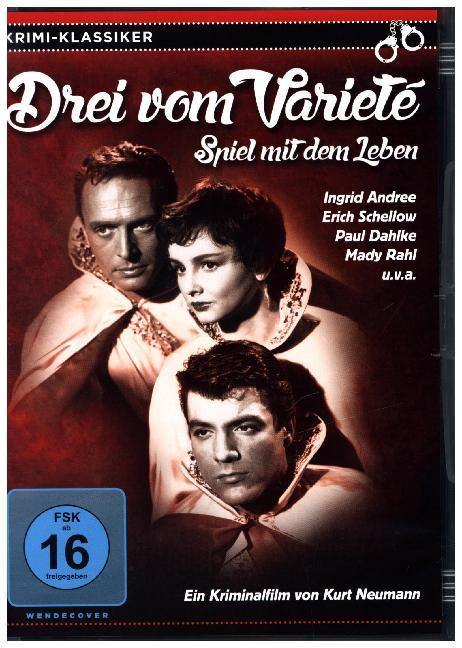Drei vom Varieté - Spiel mit dem Leben