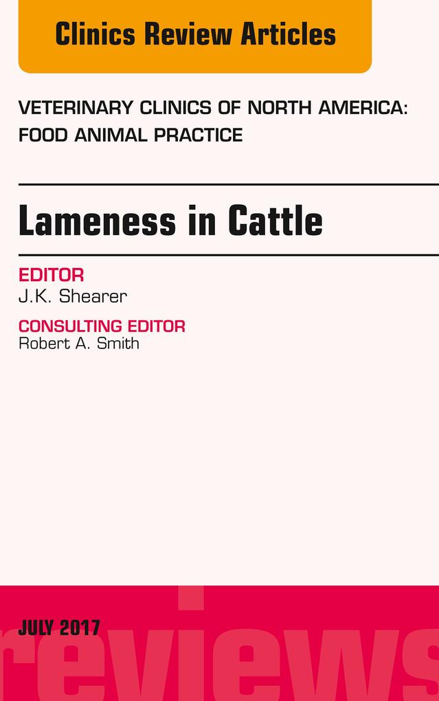 Lameness in Cattle An Issue of Veterinary Clinics of North America: Food Animal Practice