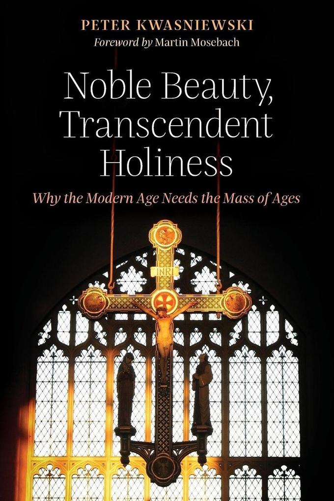 Noble Beauty Transcendent Holiness