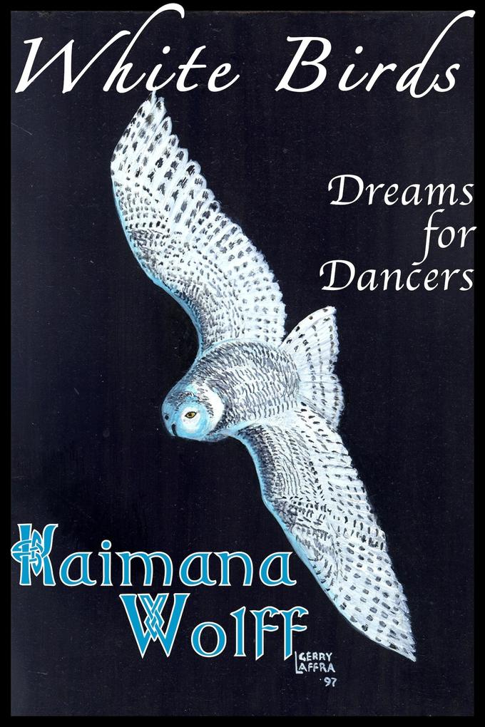 White Birds: Dreams for Dancers