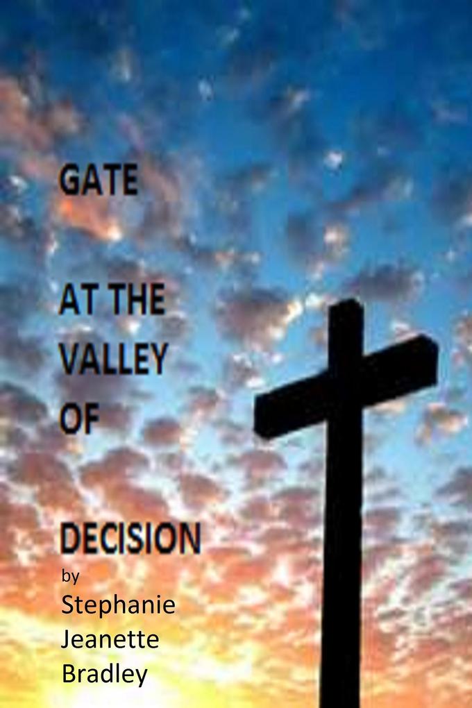 Gate at the Valley of Decision