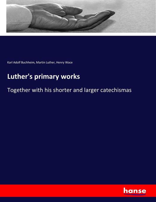 Luther‘s primary works