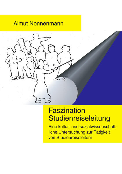 Faszination Studienreiseleitung