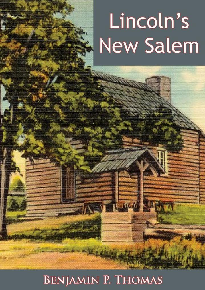 Lincoln‘s New Salem