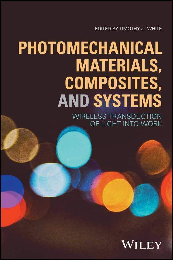 Photomechanical Materials Composites and Systems