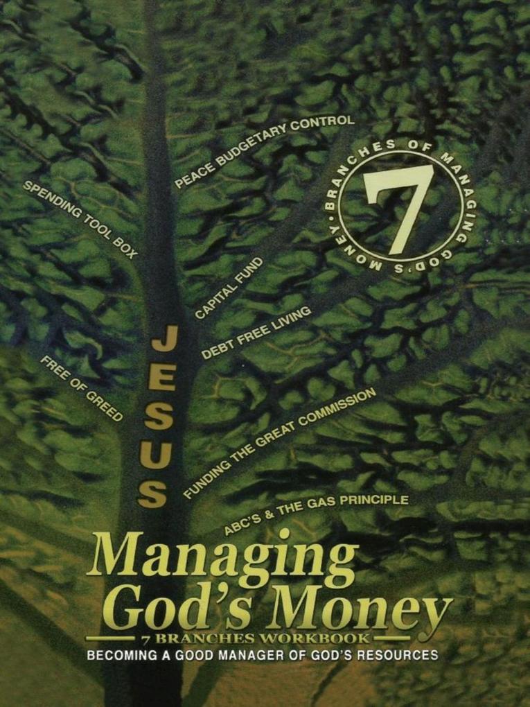 Managing God‘s Money: 7 Branches Workbook