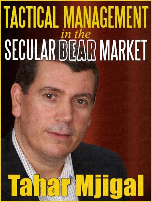 Tactical Management in the Secular Bear Market