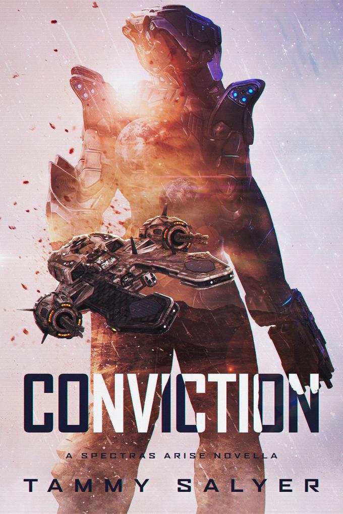 Conviction: Spectras Arise Prequel Novella