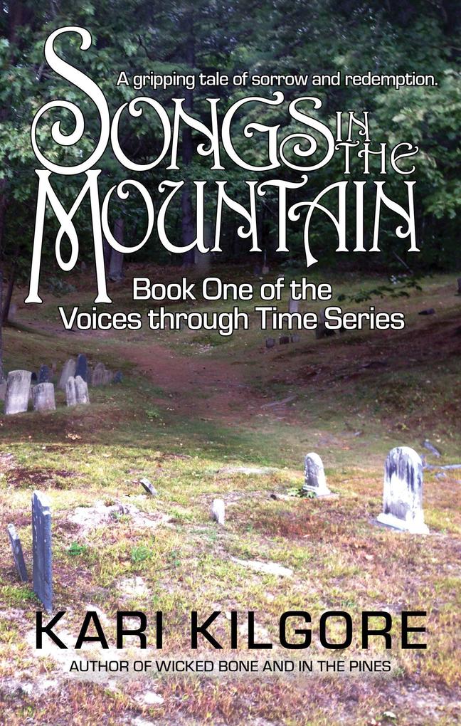 Songs in the Mountain (Voices through Time #1)