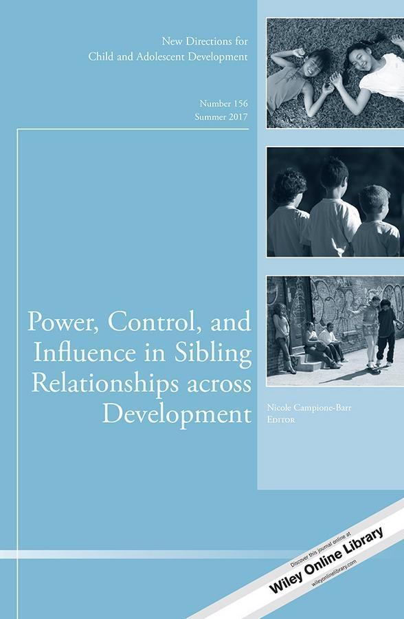 Power Control and Influence in Sibling Relationships across Development
