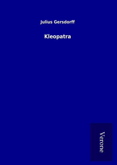 Kleopatra - Julius Gersdorff