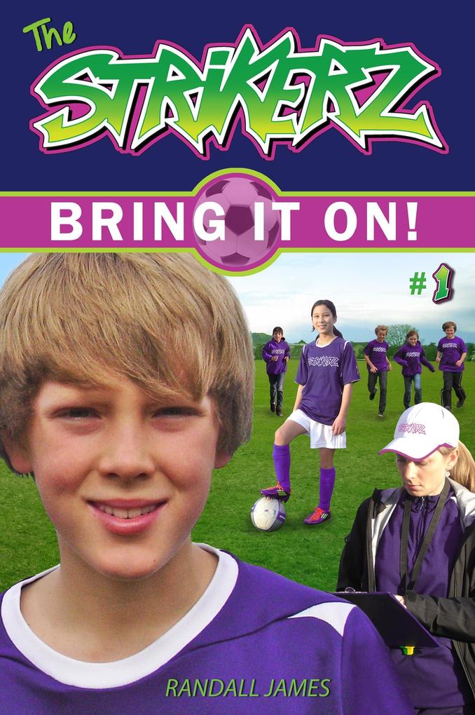 StrikerZ: Bring it on!