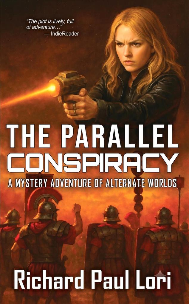 The Parallel Conspiracy: A Mystery Adventure of Alternate Worlds
