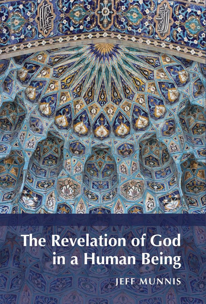 The Revelation of God in a Human Being