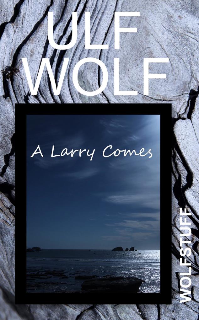 A Larry Comes