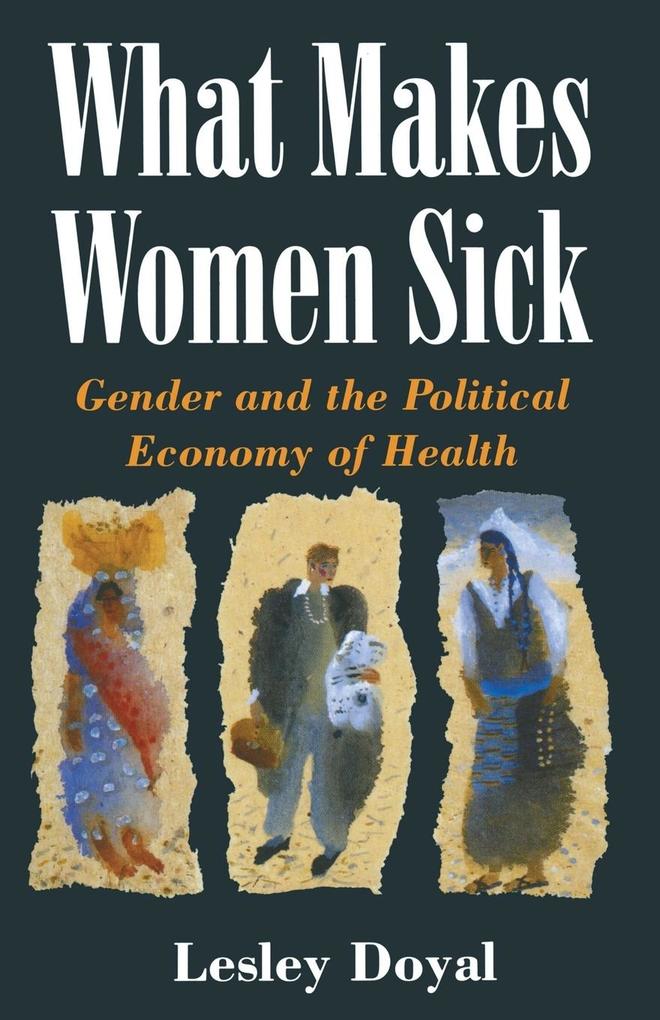 What Makes Women Sick
