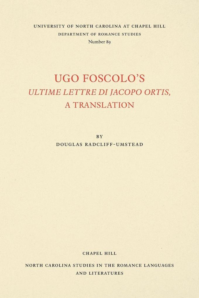Ugo Foscolo's Ultime Lettere di Jacopo Ortis