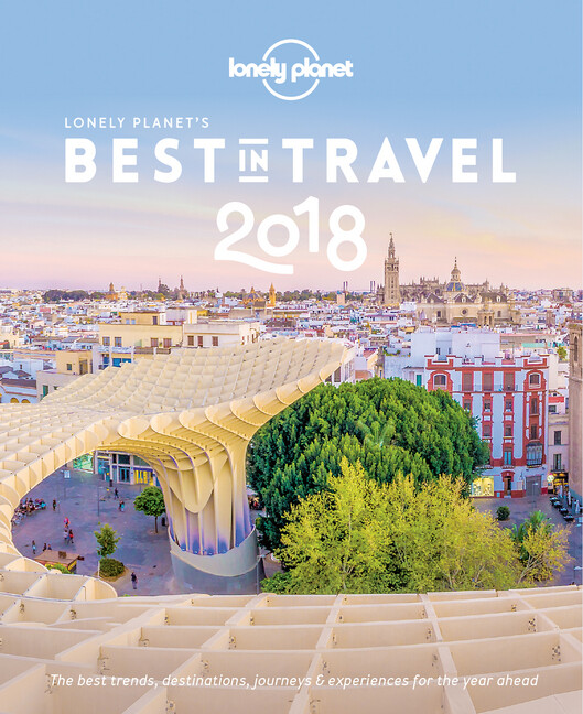 Lonely Planet's Best in Travel 2018 als Buch Lonely Planet's Best in Travel 2018 als Buch