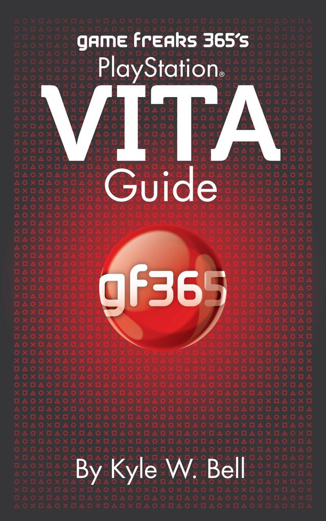 Game Freaks 365‘s PlayStation Vita Guide