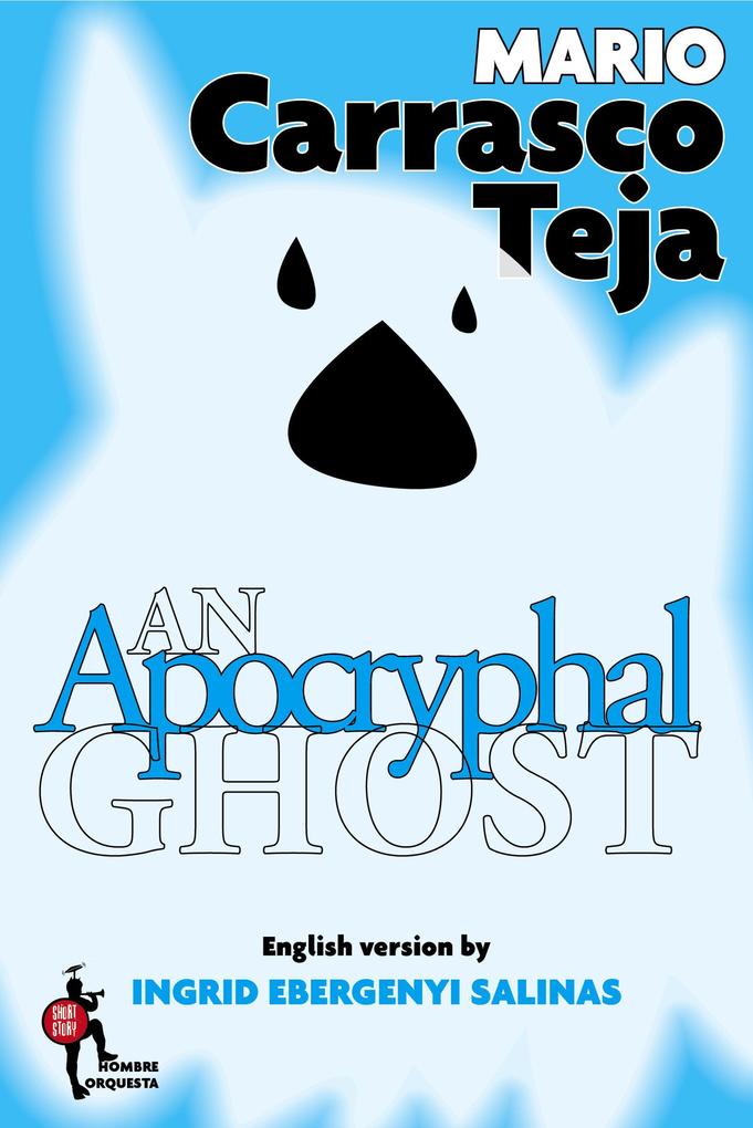 An Apocryphal Ghost (Beasts and Freaks #2)