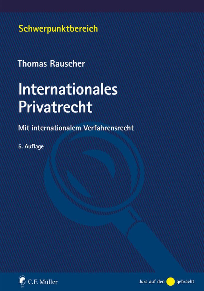 Internationales Privatrecht - Thomas Rauscher