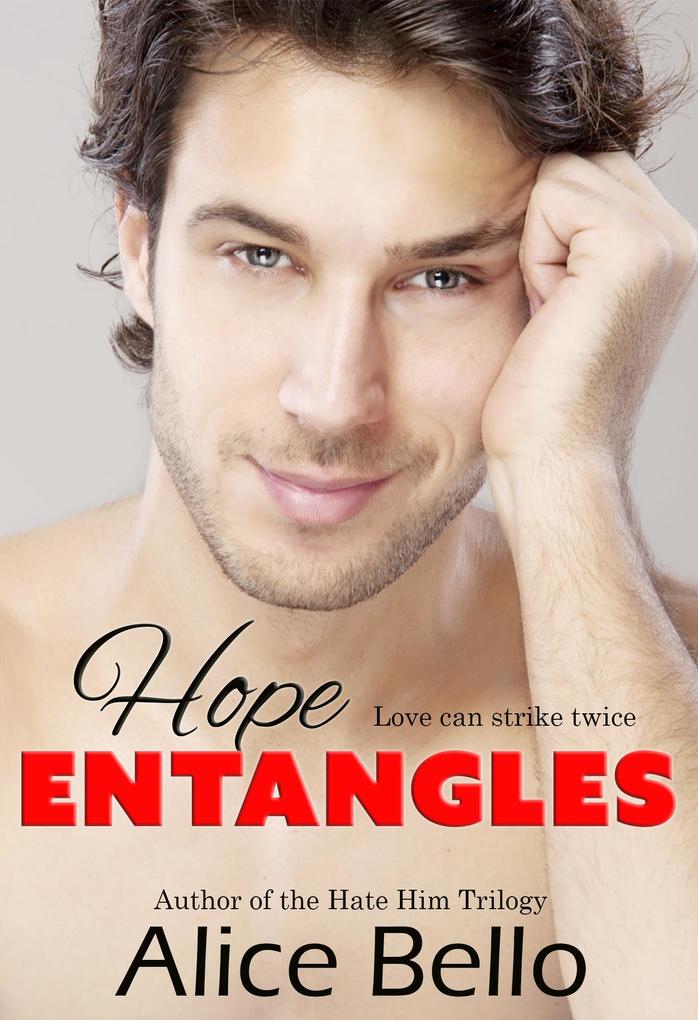 Hope Entangles: The HopeTrilogy Book 2