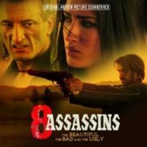 8 Assassins-The BeautifulThe Bad And The Ugly