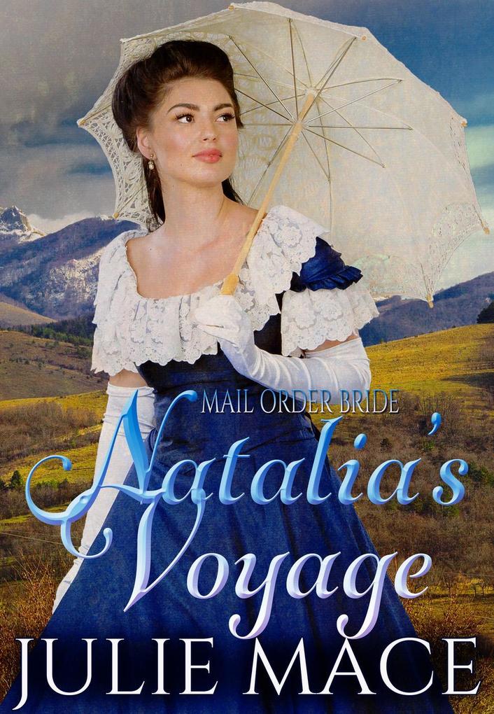 Mail Order Bride - Natalia‘s Voyage