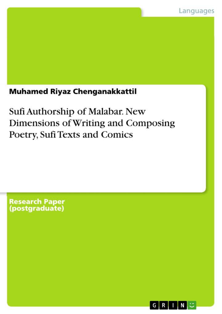 Sufi Authorship of Malabar. New Dimensions of Writing and Composing Poetry Sufi Texts and Comics
