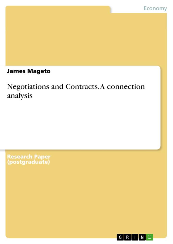 Negotiations and Contracts. A connection analysis