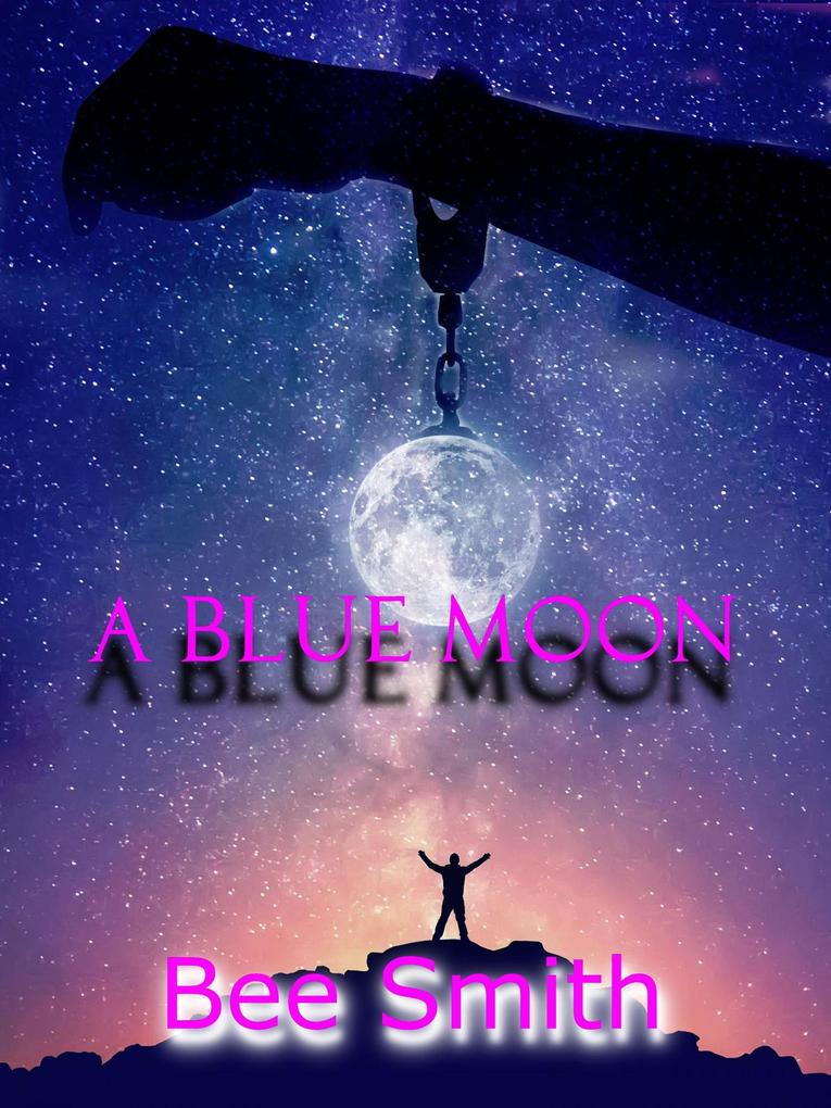 A Blue Moon