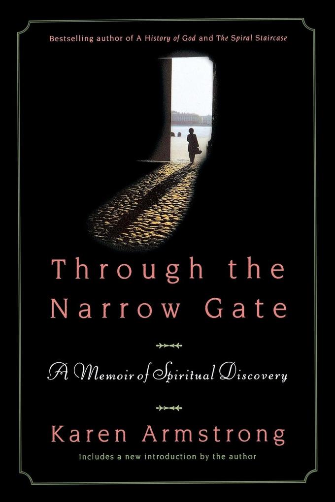 Through the Narrow Gate Revised