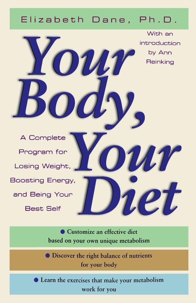 Your Body Your Diet
