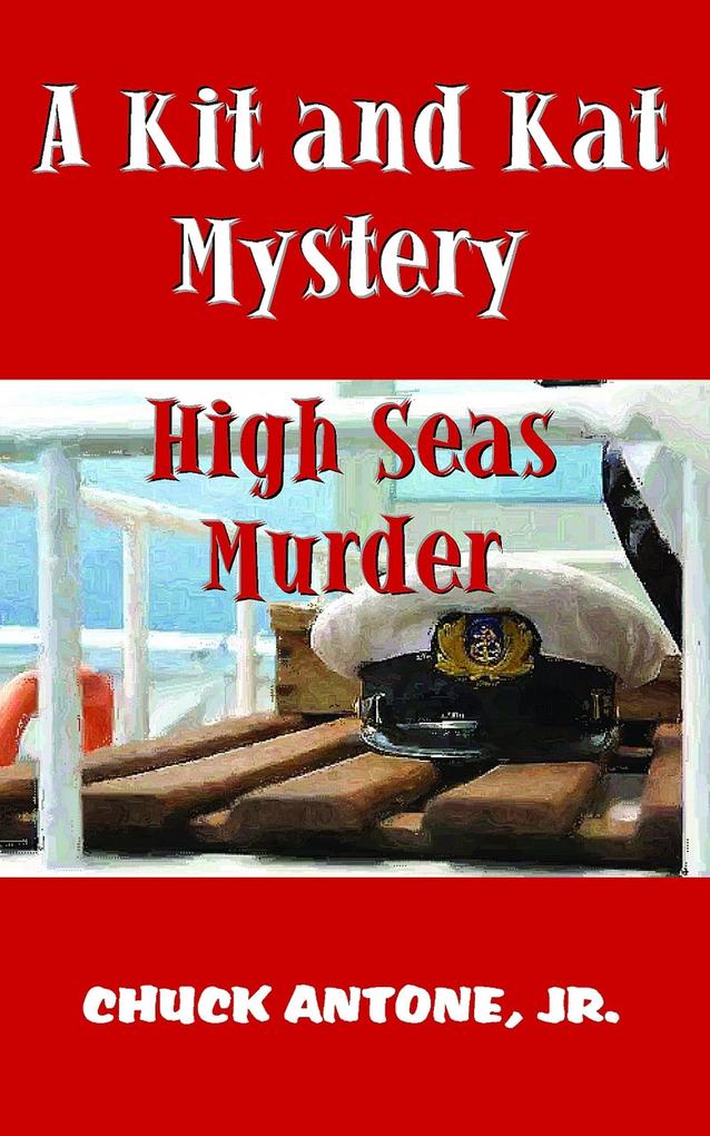 High Sea Murder - A Kit and Kat Mystery 2