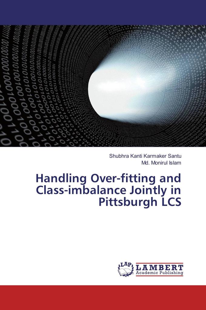 Handling Over-fitting and Class-imbalance Jointly in Pittsburgh LCS