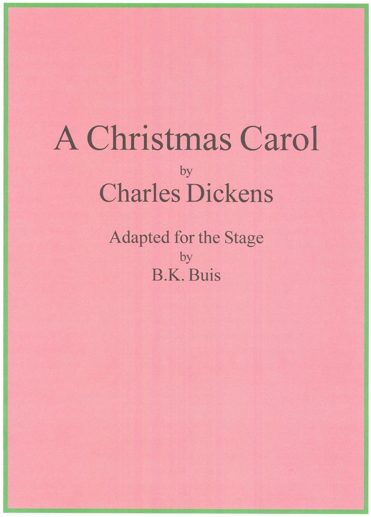 A Christmas Carol - a Stage Adaptation