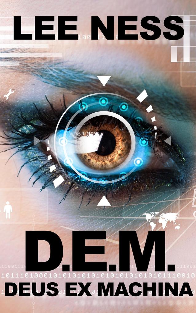 D.E.M. - Deus Ex Machina