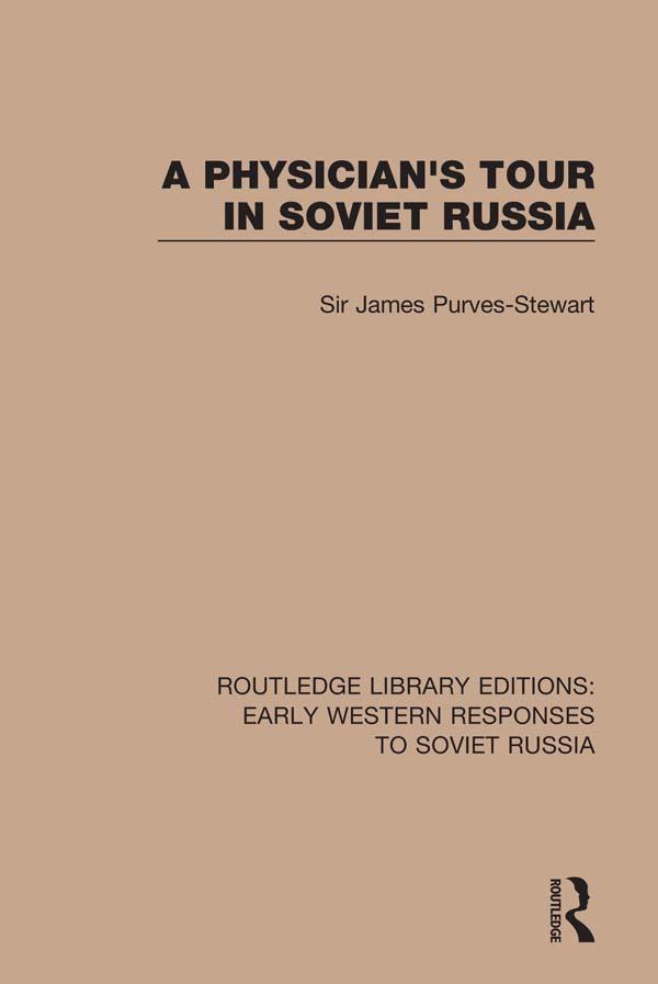 A Physician‘s Tour in Soviet Russia