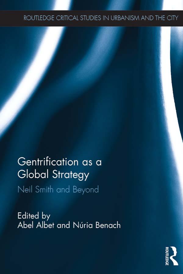 Gentrification as a Global Strategy