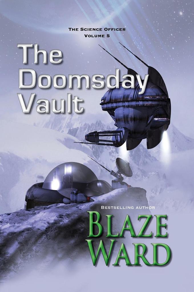 The Doomsday Vault (The Science Officer #5)