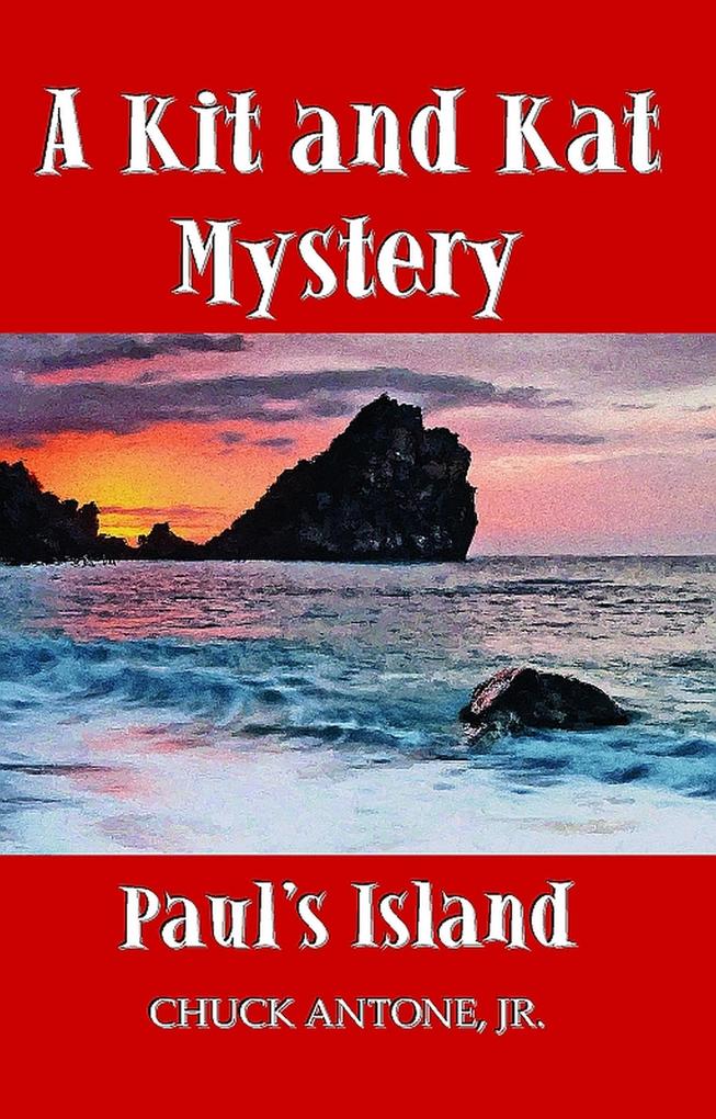 Paul‘s Island - A Kit and Kat Mystery 1