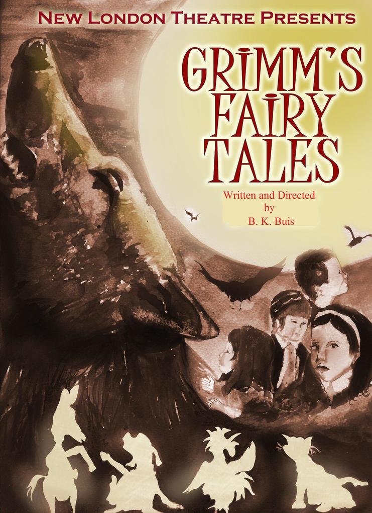 Grimm‘s Fairy Tales - a Stage Play